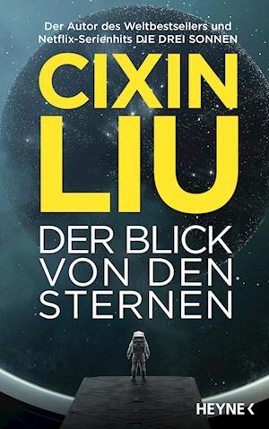 Cover for Cixin Liu · Der Blick von den Sternen (Buch) (2025)