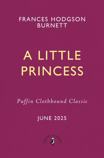 Cover for Frances Hodgson Burnett · A Little Princess (Hardcover Book) (2025)