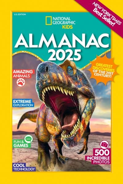 Cover for National Geographic Kids · Nat Geo Kids Almanac 2025 Us Ed (Bok) (2024)