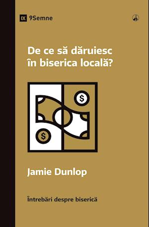 Cover for Jamie Dunlop · Why Should I Give to My Church? (Romanian) (Book) (2023)