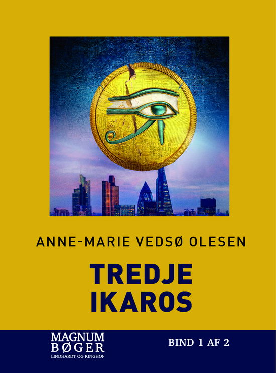 Cover for Anne-Marie Vedsø Olesen · Tredje Ikaros (Storskrift) (Innbunden bok) [2. utgave] (2024)