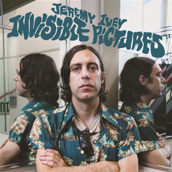 Cover for Jeremy Ivey · Invisible Pictures (LP) [Indie Shop edition] (2022)