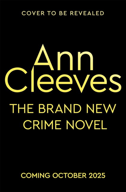 Cover for Ann Cleeves · Untitled Ann Cleeves 2025 (Hardcover Book) (2025)