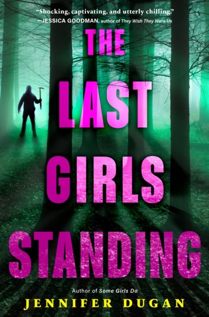 Cover for Jennifer Dugan · Last Girls Standing (Bog) (2024)