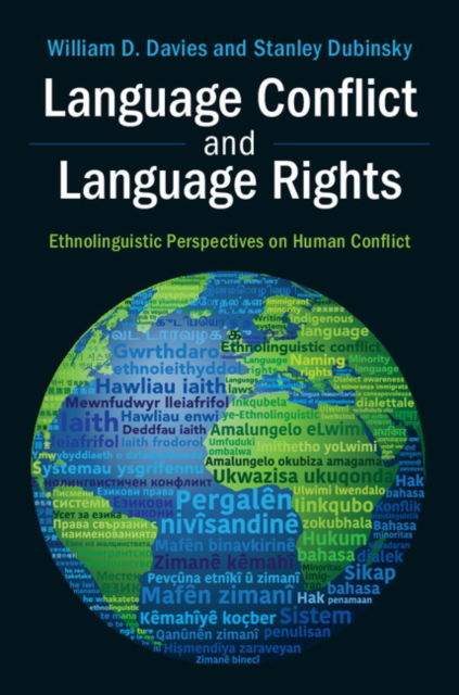 Cover for Davies, William D. (University of Iowa) · Language Conflict and Language Rights: Ethnolinguistic Perspectives on Human Conflict (Gebundenes Buch) (2018)