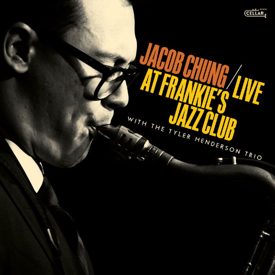 Cover for Chung,jacob / Henderson,tyler · Live at Frankie's Jazz Club (CD) (2025)