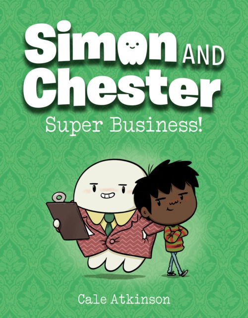 Super Business (Simon and Chester Book #6) - Cale Atkinson - Books - Tundra Books - 9781774880098 - September 30, 2025