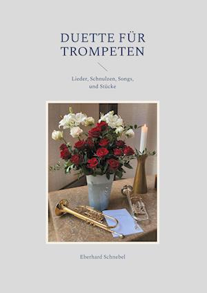 Cover for Eberhard Schnebel · Duette für Trompeten (Paperback Book) (2021)