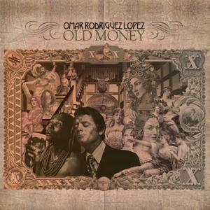 Cover for Omar Rodríguez-López · Old Money (LP) (2024)