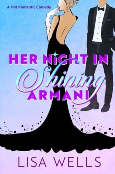 Cover for Lisa Wells · Her Night in Shining Armani (Book) (2022)
