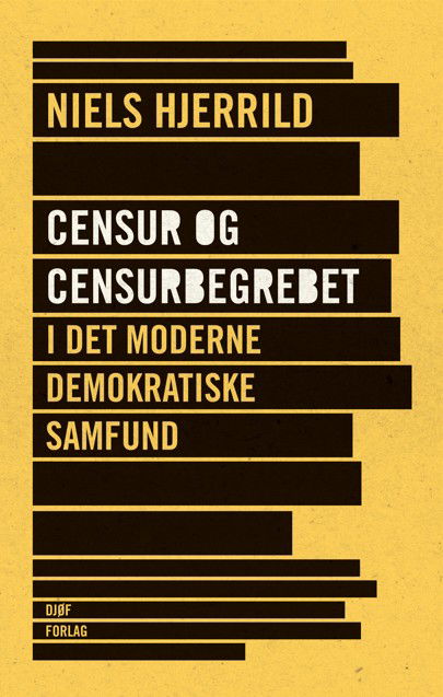 Cover for Niels Hjerrild · Afhandling: Censur og censurbegrebet i det moderne demokratiske samfund (Sewn Spine Book) [1º edição] (2025)