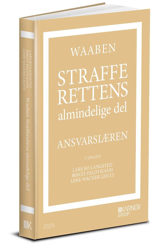 Cover for Birgit Feldtmann og Lene Wacher Lentz (På grundlag af Lars Bo Langsted) · Strafferettens almindelige del (Sewn Spine Book) [7th edition] (2024)