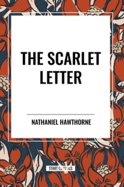 Cover for Nathaniel Hawthorne · The Scarlet Letter (Pocketbok) (2024)