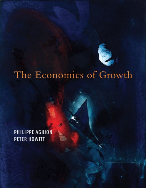 Cover for Philippe Aghion · The Economics of Growth (Paperback Book) (2024)