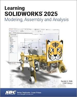 Cover for Randy H. Shih · Learning SOLIDWORKS 2025: Modeling, Assembly and Analysis (Paperback Book) (2025)