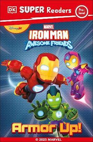 Cover for Dk · DK Super Reader Pre-Level Marvel Iron Man and His Awesome Friends Armour Up! - DK Super Readers (Paperback Book) (2026)