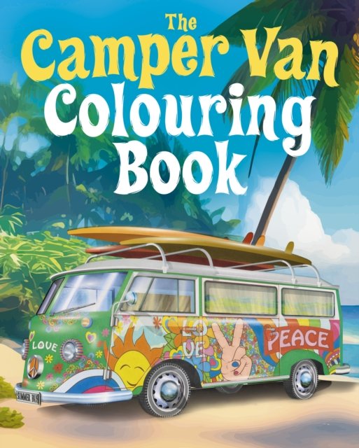 Cover for Tansy Willow · The Camper Van Colouring Book: Over 45 Images to Colour (Paperback Bog) (2024)