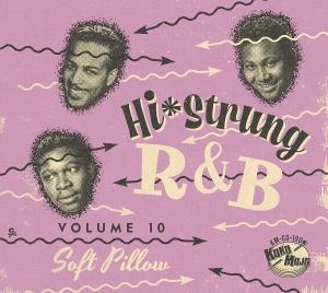 Hi Strung R&b 10: Soft Pillow / Various - Hi Strung R&b 10: Soft Pillow / Various - Music - Koko Mojo Records - 4262402121103 - July 11, 2025