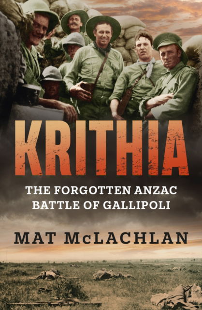 Cover for Mat McLachlan · Krithia: The Forgotten Anzac Battle of Gallipoli (Paperback Book) (2025)