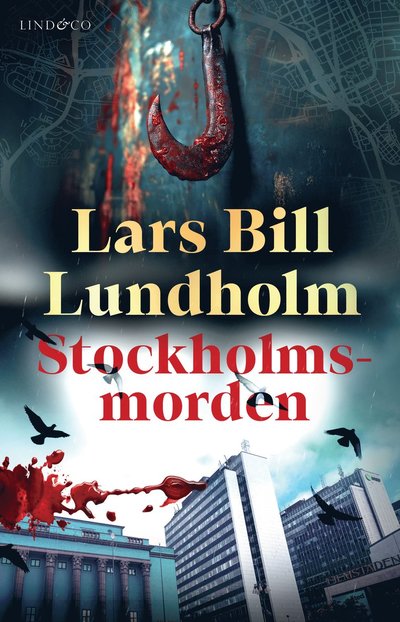 Cover for Lars Bill Lundholm · Stockholmsmorden (Innbunden bok)