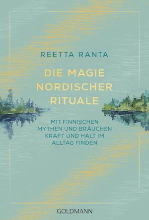 Cover for Reetta Ranta · Die Magie nordischer Rituale (Book) (2025)