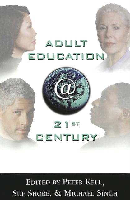 Cover for Adult Education @ 21st Century: Global Futures in Practice and Theory - Counterpoints (Paperback Book) (2003)