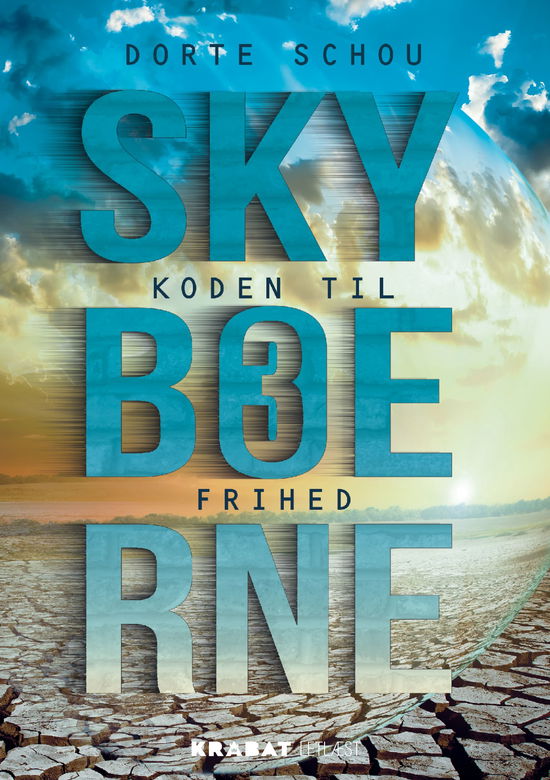 Cover for Dorte Schou · KRABAT Letlæst: Skyboerne 3 (Hardcover Book) [1st edition] (2025)