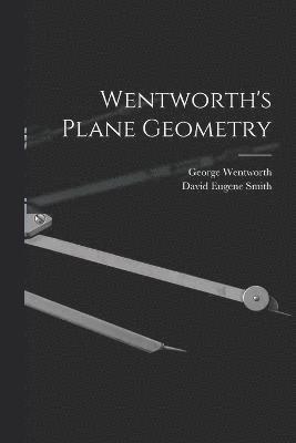 Cover for David Eugene Smith · Wentworth's Plane Geometry (Book) (2022)