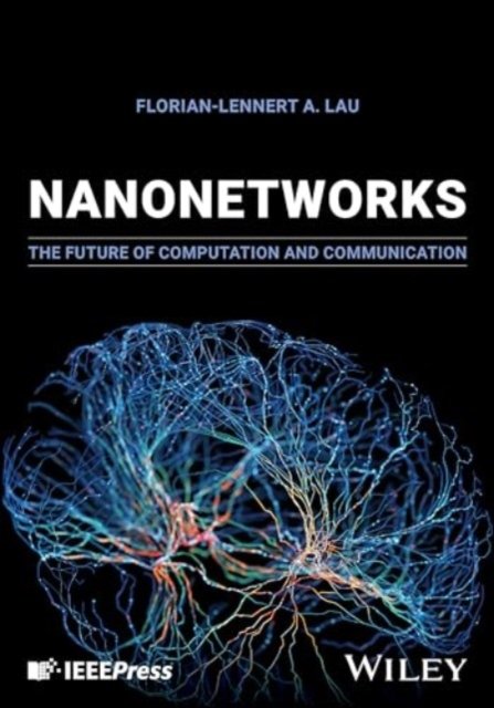 Cover for Lau · Nanonetworks: The Future of Computation and Commun ication (Hardcover bog) (2024)