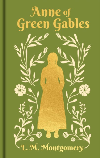 Cover for L. M. Montgomery · Anne of Green Gables: Gilded Pocket Edition - Arcturus Ornate Classics (Hardcover Book) (2025)