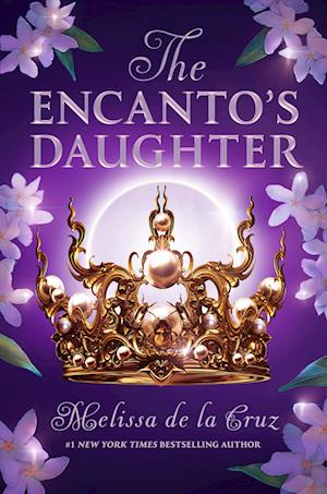 Cover for Melissa De La Cruz · The Encanto'S Daughter (Book) (2025)