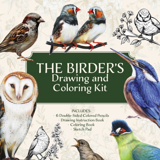 Cover for Editors of Chartwell Books · The Birder’s Drawing and Coloring Kit: Create and Color Beautiful Birds! Includes: Sketch Pad, Drawing Instruction Guide, Coloring Book, Colored Pencils (Bog) (2025)