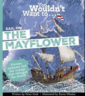 Cover for Peter Cook · You Wouldn't Want to Sail on the Mayflower! (Taschenbuch) (2025)