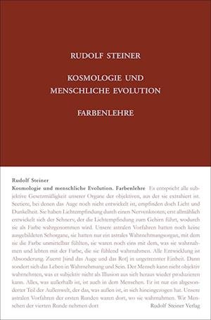 Cover for Rudolf Steiner · Kosmologie und menschliche Evolution. Farbenlehre (Book) (2023)