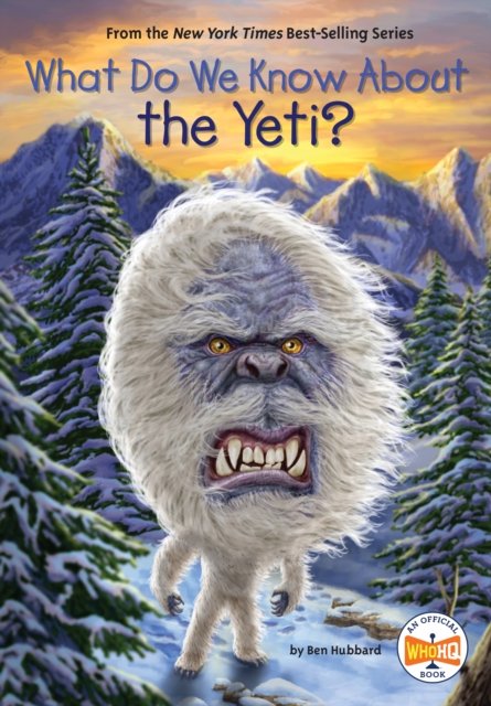 Cover for Ben Hubbard · What Do We Know about the Yeti? (Bog) (2024)