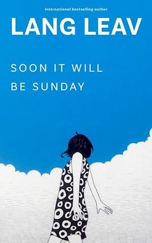 Cover for Lang Leav · Soon It Will Be Sunday (Paperback Book) (2025)