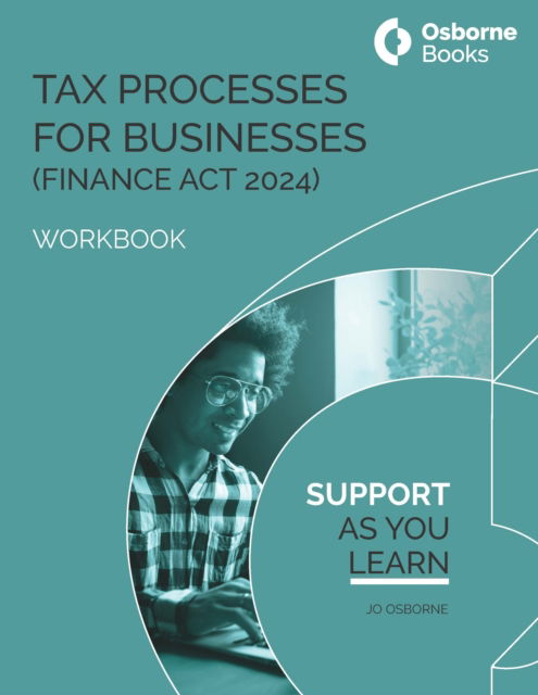 Cover for Jo Osborne · Tax Processes for Business (Fa24) Workbook (Paperback Book) (2024)