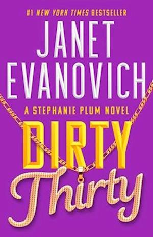Cover for Janet Evanovich · Dirty Thirty (Book) (2024)