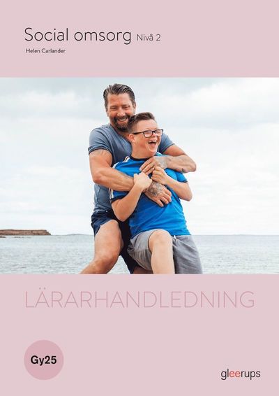 Cover for Helen Carlander · Social omsorg 2, lärarhandledning, Gy25 (Book) [Ned edition] (2025)