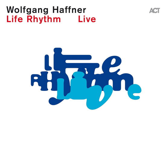 Cover for Wolfgang Haffner · Life Rhythm Live (LP) (2025)