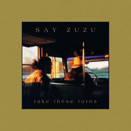 Cover for Say Zuzu · Take These Turns (CD) [Deluxe edition] (2025)