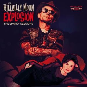 Cover for The Hillbilly Moon Explosion · Sparky Sessions (LP) (2024)