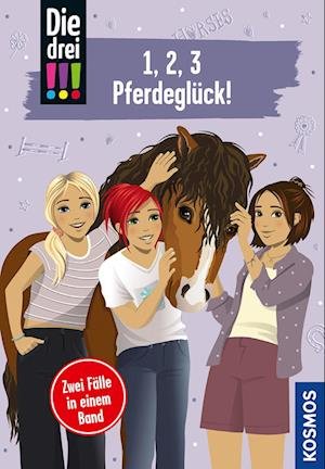 Cover for Henriette Wich · Die drei !!!, 1,2,3 - Pferdeglück! (Bok) (2024)