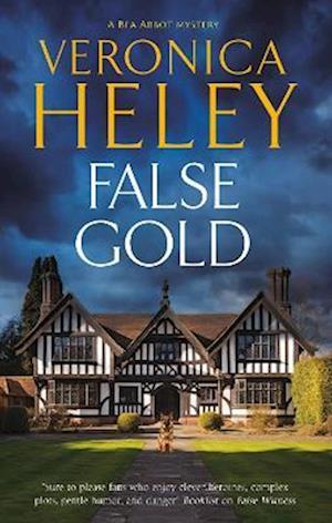 Cover for Veronica Heley · False Gold - An Abbot Agency Mystery (Taschenbuch) [Main edition] (2025)
