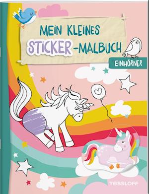 Mein kleines Sticker-Malbuch. Einhörner - Alberta Kiel - Livros - Tessloff Verlag Ragnar Tessloff GmbH & C - 9783788647117 - 27 de janeiro de 2025