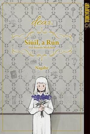 Cover for Nagabe · Siúil, a Rún - Das fremde Mädchen: dear. (Book) (2024)