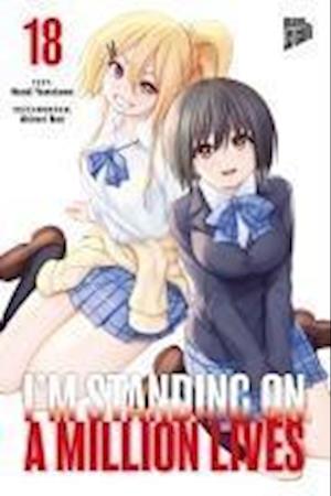 Cover for Naoki Yamakawa · I'm Standing on a Million Lives 18 (Book) (2025)