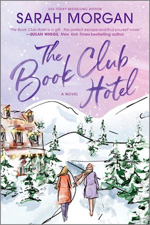 Cover for Sarah Morgan · The Book Club Hotel (Book) (2023)
