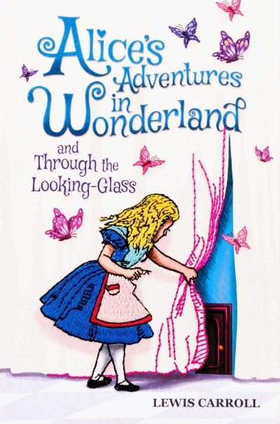 Cover for Lewis Carroll · Alice's Adventures in Wonderland and Through the Looking-Glass - Crafted Classics (Paperback Book) (2024)