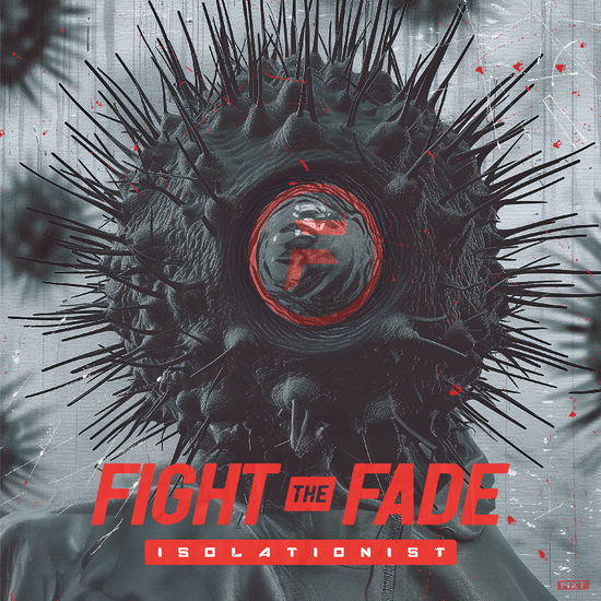 Isolationist - Fight the Fade - Music - Fixt - 0732623495122 - February 7, 2025